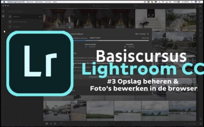 Basiscursus Lightroom CC – Opslag & Foto’s bewerken in de webbrowser